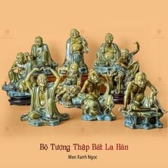 Bộ Tượng Thập Bát La Hán Men Ngọc