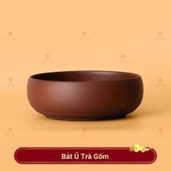 Bát Ủ Trà Gốm