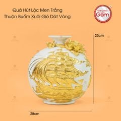 Quả Hút Lộc Men Trắng Thuận Buồm Xuôi Gió Dát Vàng
