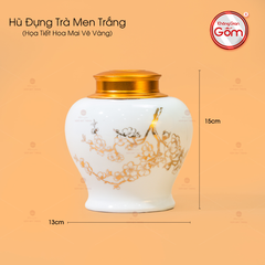 Hũ Đựng Trà Men Trắng Họa Tiết Hoa Mai Vẽ Vàng
