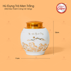Hũ Đựng Trà Men Trắng Họa Tiết Mã Đáo Vẽ Vàng