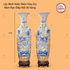 Lộc Bình Niên Niên Hữu Dư Men Rạn Đắp Nổi Vẽ Vàng