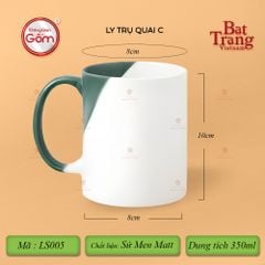Ly Trụ Quai C Hai Màu Men Nhám