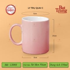 Ly Trụ Quai C Men Matt