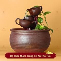 Bộ Thác Nước Trang Trí An Thổ Túc