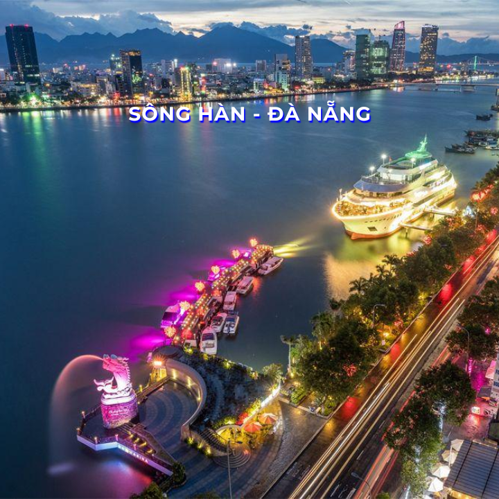 MIỀN TRUNG TĐMT : Đà Nẵng - Cù Lao Chàm - Hội An - Bà Nà