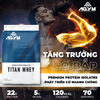 Titan Whey Protein Túi 2.1kg - Sữa Tăng Cơ Bắp Cao Cấp 70 Lần Dùng