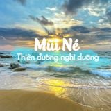  Phan Thiết, Mũi Né 