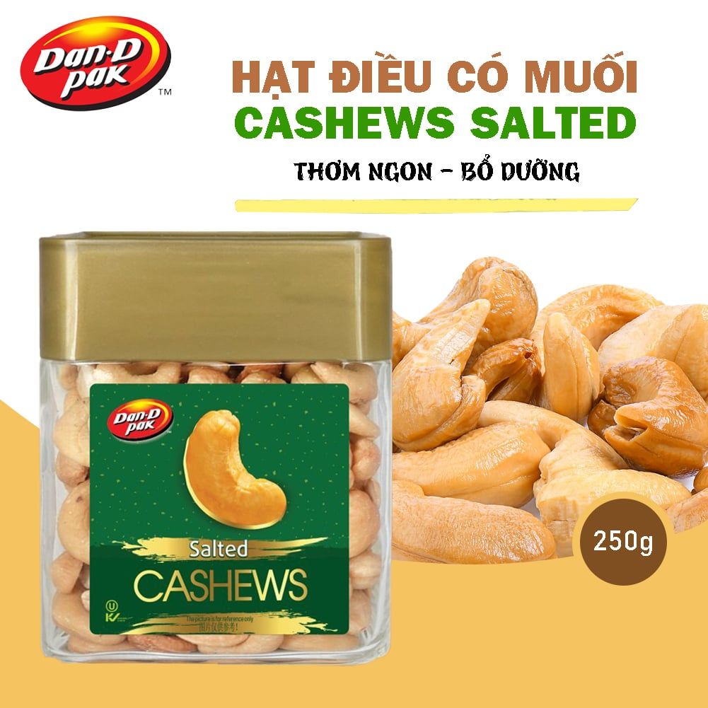 Hạt điều các loại có muối, không muối, vỏ lụa 250g Dan D Pak