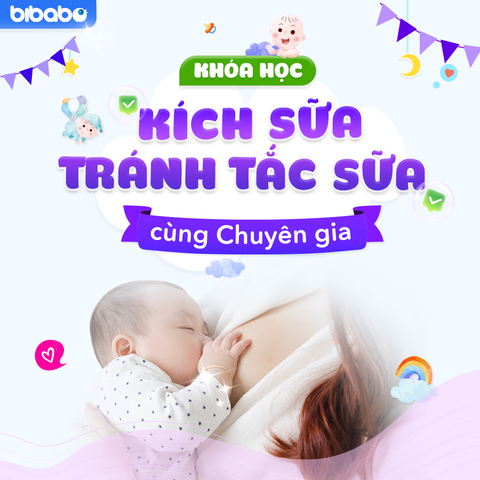 Khóa học KÍCH SỮA, TRÁNH TẮC TIA SỮA CÙNG CHUYÊN GIA