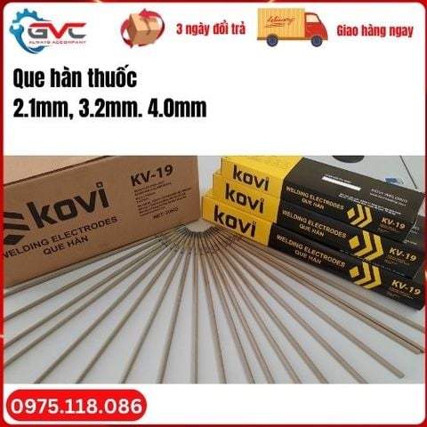 Que hàn dân dụng KV19