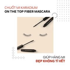 Chuốt mi Karadium On the Top Fiber Mascara 10ml giúp mi dày và cong tự nhiên