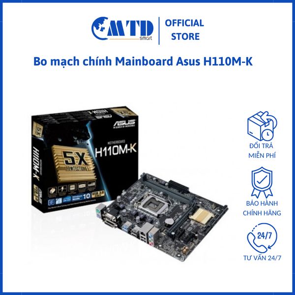 Bo mạch chính Mainboard Asus H110M-K– Bảo hành 36 tháng