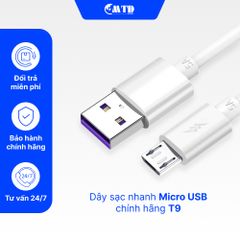 Dây sạc nhanh Micro USB chính hãng T9 cho điện thoại Android như Samsung, Xiaomi, OPPO, VIVO,...