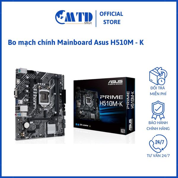 Bo mạch chính Mainboard Asus H510M - K – Bảo hành 36 tháng