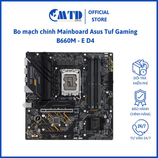 Bo mạch chính Mainboard Asus Tuf Gaming B660M - E D4– Bảo hành 36 tháng