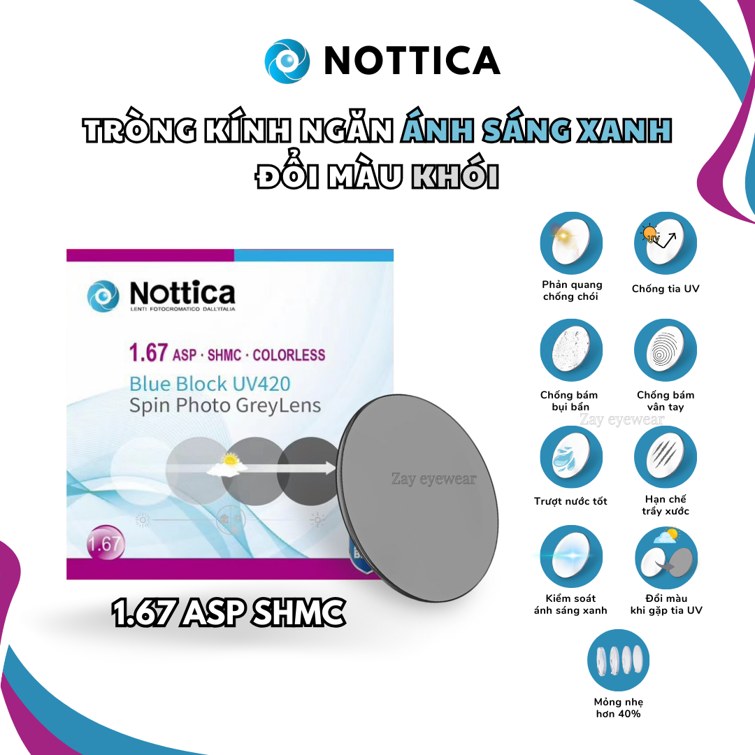  Tròng kính Siêu mỏng Đổi màu khói cận loạn Ngăn ánh sáng xanh Nottica 1.56 1.60 1.67 Asp chính hãng 
