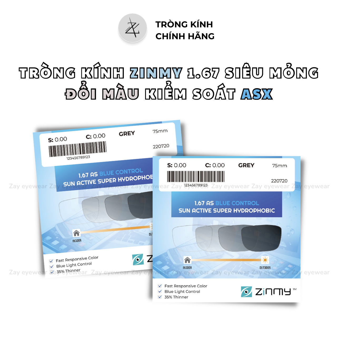  Tròng kính Zinmy Đổi màu Khói Lọc ánh sáng xanh Siêu mỏng 1.67 AS UV400 Blue Control Singapore chính hãng 