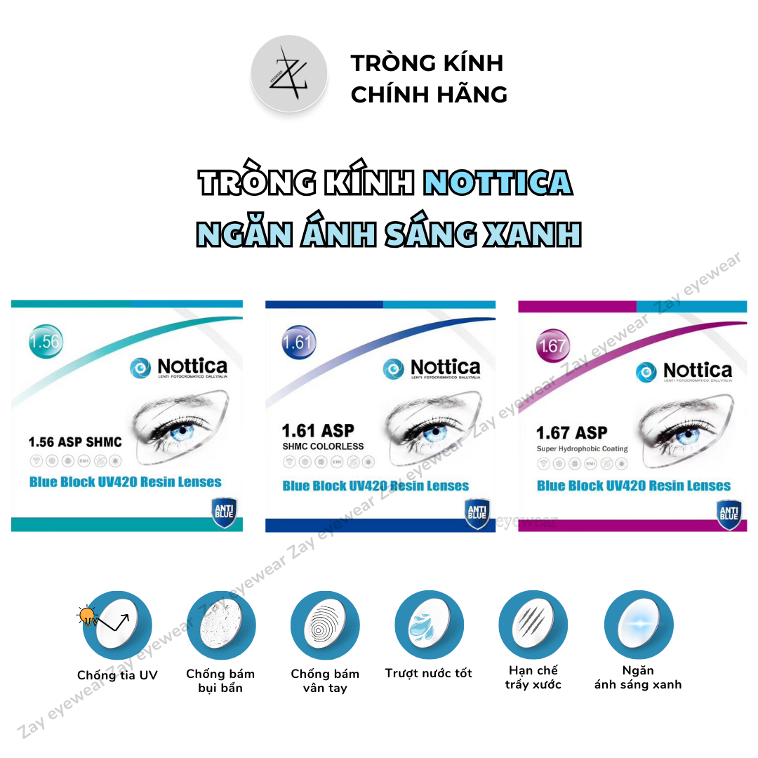  Tròng kính Chống ánh sáng xanh Siêu mỏng 1.56 1.60 1.67 1.71 Nottica Italy Blue Control Asp SHMC chính hãng 