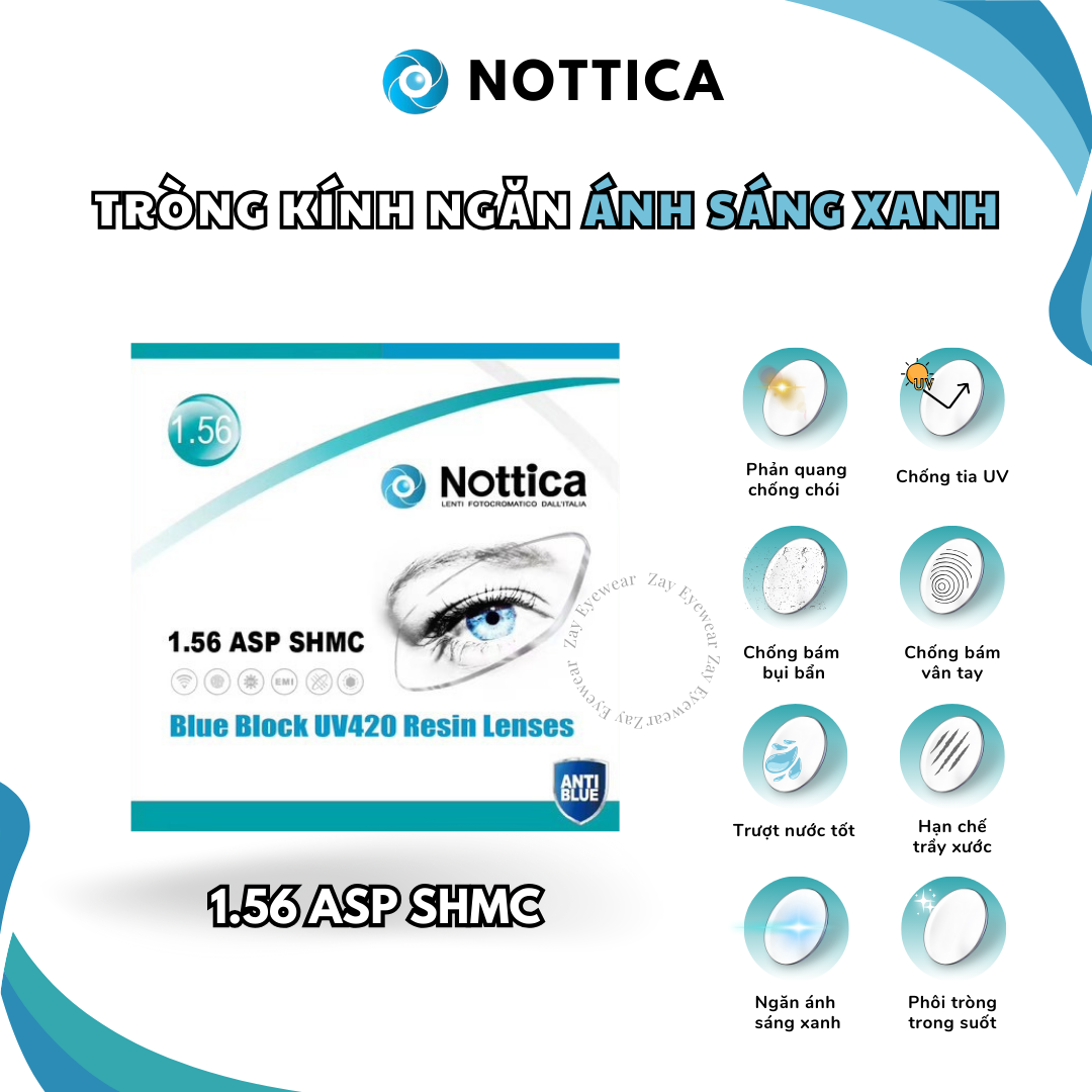  Tròng kính Chống ánh sáng xanh Siêu mỏng 1.56 1.60 1.67 1.71 Nottica Italy Blue Control Asp SHMC chính hãng 