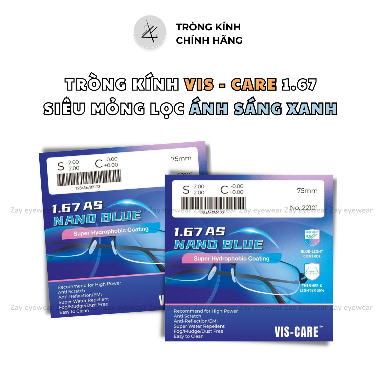  Tròng kính Lọc ánh sáng xanh Siêu mỏng 1.67 Vis Care Singapore Nano Blue SHMC chính hãng 