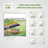  Tròng kính Chống ánh sáng xanh Siêu mỏng Hoga Hàn Quốc 1.56 1.61 1.67 UV420 SHMC chính hãng 