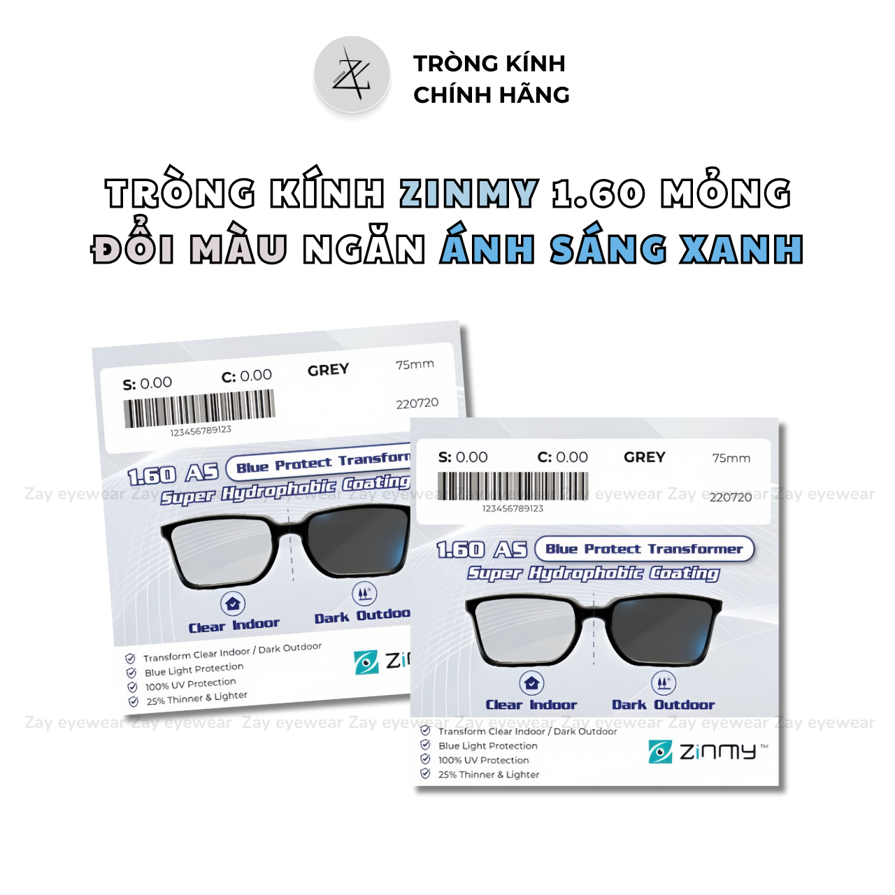  Tròng kính Zinmy Đổi màu Khói/Nâu Lọc ánh sáng xanh Mỏng 1.60 AS Transfomer chính hãng 