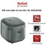  Nồi cơm điện tử Tefal RK818A68 - 1.8L 