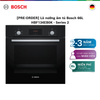 [PRE-ORDER] Lò nướng âm tủ Bosch 66L HBF134EB0K - Series 2 