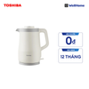  Ấm siêu tốc chống tràn Toshiba KT-15DRTVN(W) 