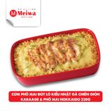  CƠM PHÔ MAI ĐÚT LÒ KIỂU NHẬT  GÀ CHIÊN GIÒN KARAAGE & PHÔ MAI HOKKAIDO 