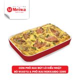  CƠM PHÔ MAI ĐÚT LÒ KIỂU NHẬT  BÒ WAGYU & PHÔ MAI HOKKAIDO 