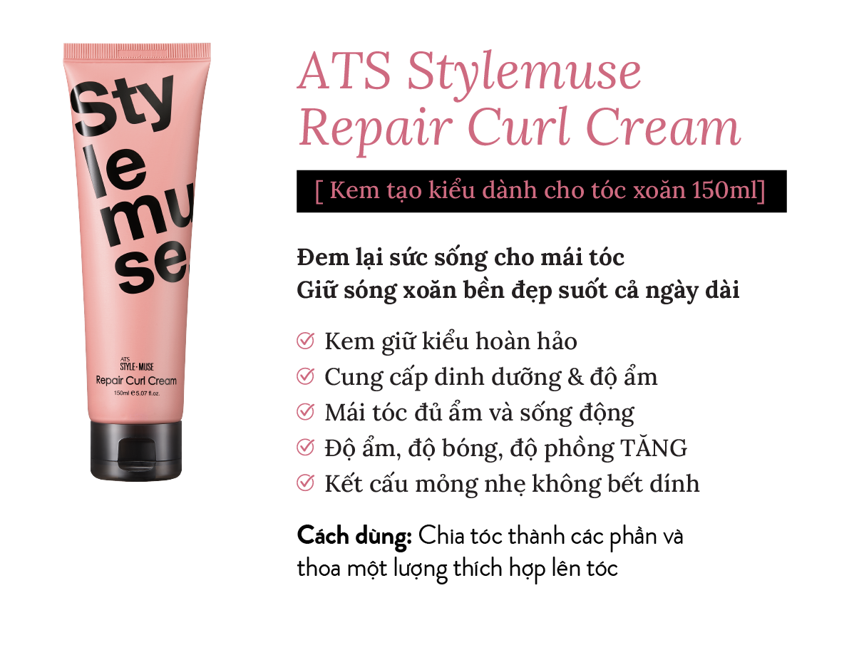  ATS Stylemuse Repair Curl Cream - Kem giữ kiểu xoăn dành cho tóc uốn, giữ kiểu bền đẹp suốt cả ngày dài 