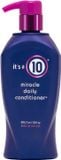  IT'S A 10 MIRACLE Daily Conditioner - Dầu xả hằng ngày IT'S A 10 MIRACLE 