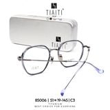  Gọng TIAITI 85006 