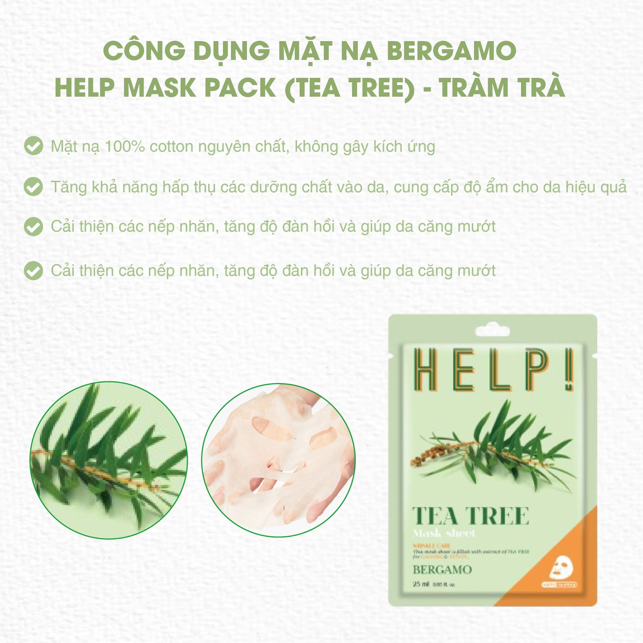 MẶT NẠ BERGAMO HELP MASK PACK TEA TREE - TRÀM TRÀ