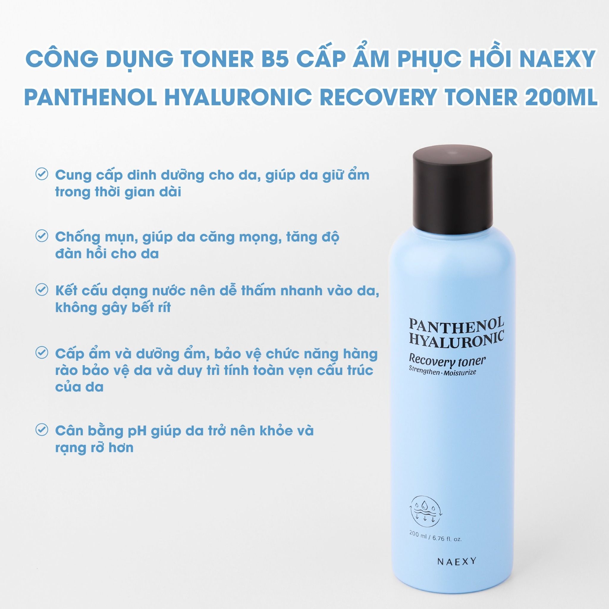 TONER B5 CẤP ẨM HỖ TRỢ PHỤC HỒI NAEXY PANTHENOL HYALURONIC RECOVERY TONER 200ML
