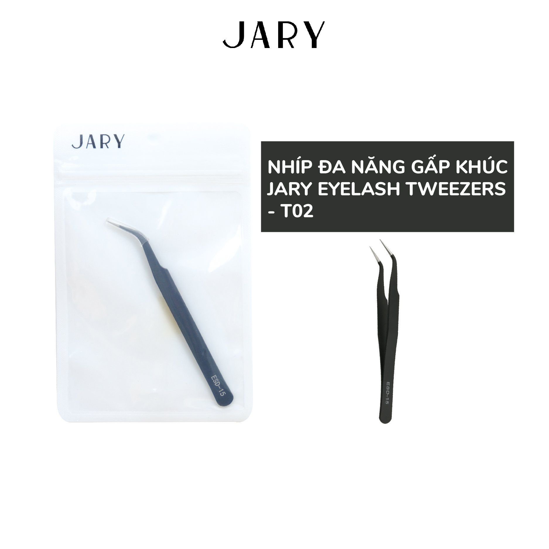 NHÍP ĐA NĂNG GẤP KHÚC JARY EYELASH TWEEZERS - T02