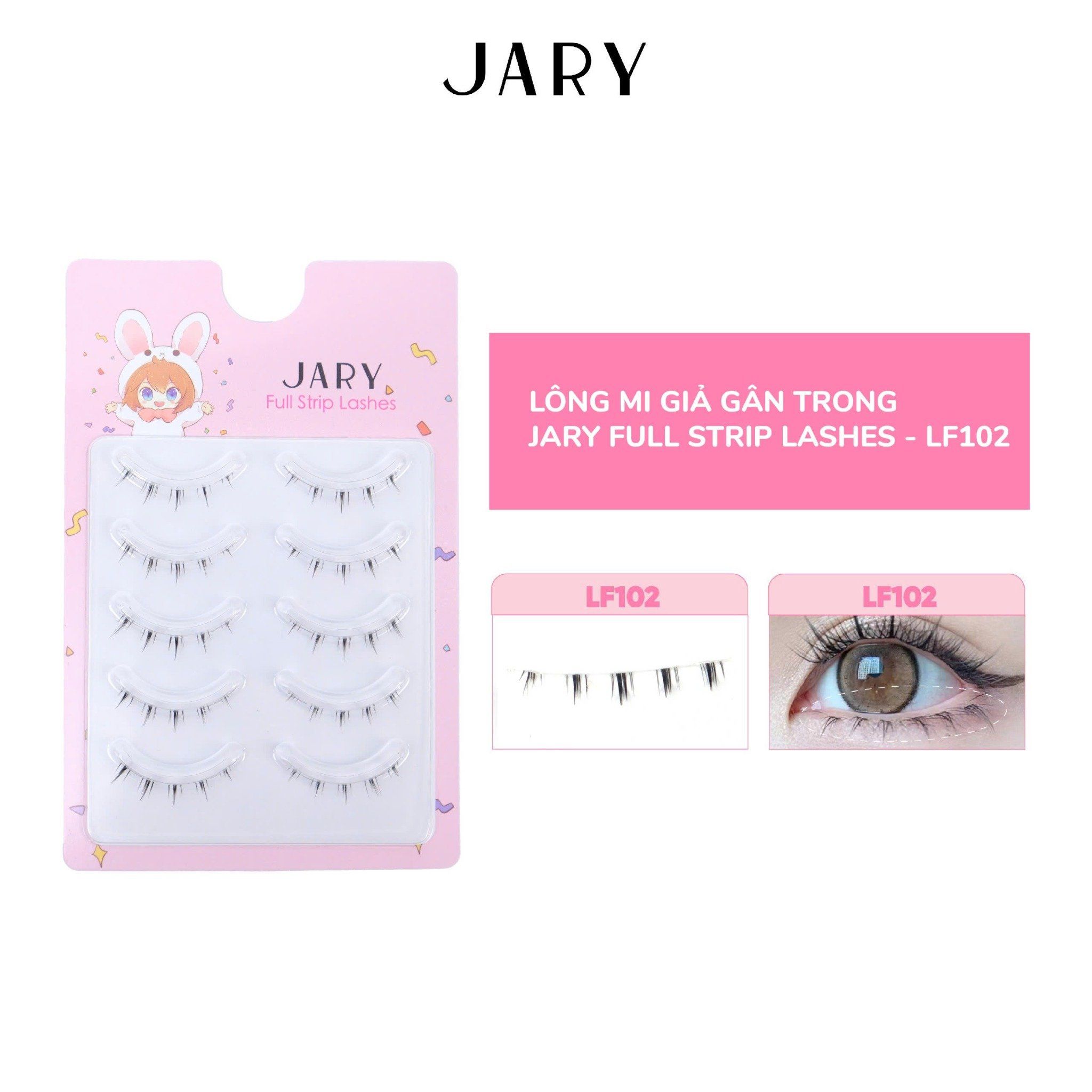 LÔNG MI GIẢ GÂN TRONG JARY FULL STRIP LASHES - LF102