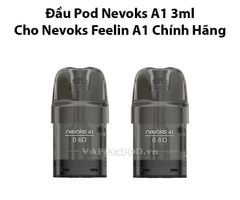 Đầu Pod Nevoks A1 3ml Cho Nevoks Feelin A1 Chính Hãng