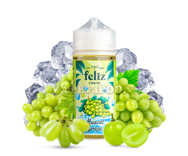 Feliz Fruit Muscat Grape 100ml - Tinh Dầu Vape Mỹ