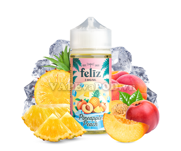 Feliz Fruit Pineapple Peach 100ml - Tinh Dầu Vape Mỹ