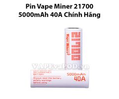 Pin IMR 21700 Vape Miner 5000mAh 40A Chính Hãng