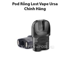 Pod Rỗng Dành Cho Lost Vape URSA Nano Chính Hãng