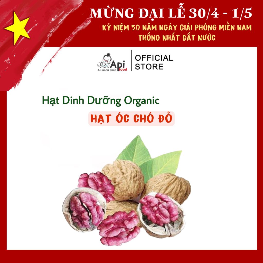 Nhân Hạt Óc Chó Đỏ Api Food Nhập Khẩu USA - Hạt Dinh Dưỡng Organic