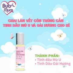 Chai Lăn Vết Côn Trùng Cắn Tinh Dầu Mù U Và Oải Hương 10ml BuB&MuM Dành Riêng Cho Bé