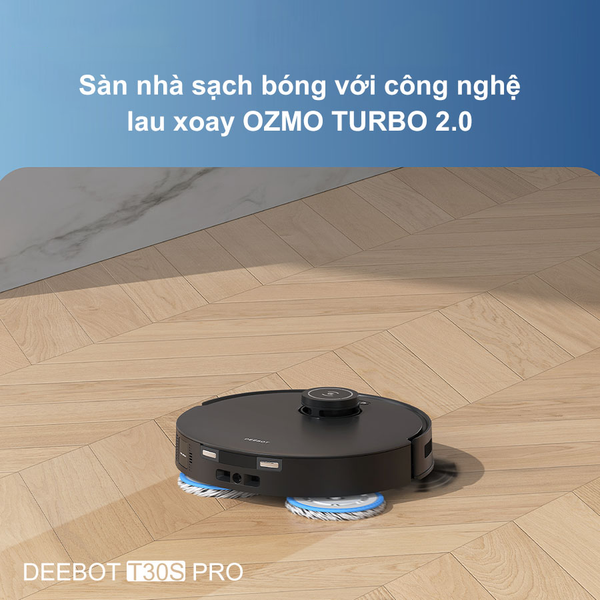 ROBOT HÚT BỤI LAU NHÀ ECOVACS DEEBOT T30S PRO – BẢN QUỐC TẾ 2025
