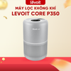 MÁY LỌC KHÔNG KHÍ LEVOIT CORE P350 - BẢN QUỐC TẾ