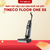 MÁY HÚT BỤI LAU SÀN KHÔ VÀ ƯỚT TINECO FLOOR ONE S5 – BẢN QUỐC TẾ – BẢO HÀNH 12 THÁNG