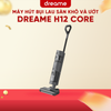 MÁY HÚT BỤI LAU SÀN KHÔ VÀ ƯỚT DREAME H12 CORE – HÀNG QUỐC TẾ – BH 24 THÁNG